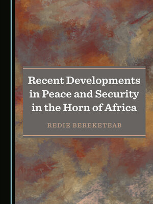 cover image of Recent Developments in Peace and Security in the Horn of Africa